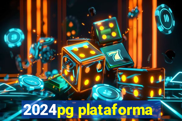 2024pg plataforma